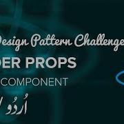 3 React Design Pattern Challenge Render Props Design Pattern Hindi Urdu