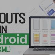 Layouts In Android Studio XML Android UI Design Explained