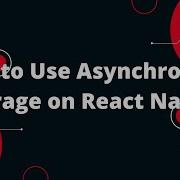 Async Storage React Native Tutorial