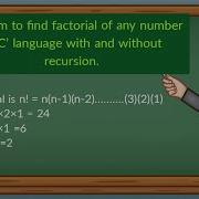 Program To Find Factorial Of Any Number In C Language With And Without Recursion