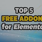 TOP 5 FREE Elementor Addons 2022