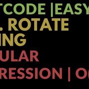 Leetcode Easy 796 Rotate String Regular Expression Javascript