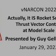 VNARCON 2022 Actually It IS Rocket Science Thrust Vector Control At Model Scale
