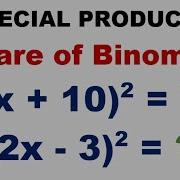 Special Products Square Of Binomials Multiplying Polynomials