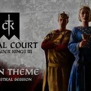 Crusader Kings III Royal Court Main Theme Orchestral Session