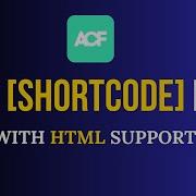 Fix Acf Field Field Name Shortcode Not Working Issue HTML Supports