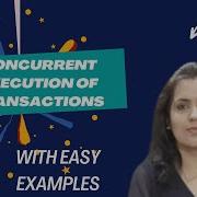 Concurrent Execution Of Transactions In DBMS