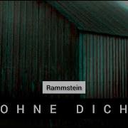 Rammstein Ohne Dich Lyrics Sub Español Alemán
