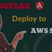 Learn How To Deploy Your Angular Application To AWS S3