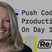 Push Code To Production On Day 1