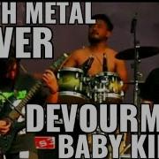 DEVOURMENT Baby Killer By INTERFECTORMENT Metal Cover
