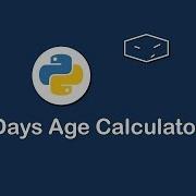 Days Age Calculator In Python