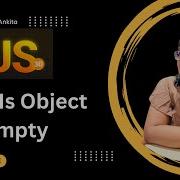 Day20 2727 Is Object Empty 30 Days Of JavaScript Leetcode 2727 What Is JSON Object In JS