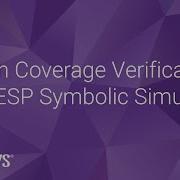 High Coverage Verification With ESP Symbolic Simulation Synopsys