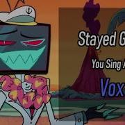 Karaoke Stayed Gone You Sing As Vox