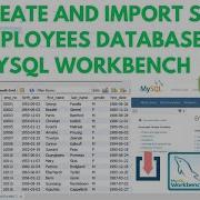 Import MySQL Sample Employees Database Install Employees Database Tables In MySQL Workbench