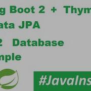 Spring Boot 2 Spring Web Thymeleaf Spring Data JPA H2 Database Example JavaInspires