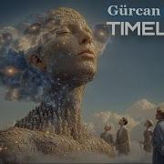 Gurcan Erdem Timeless