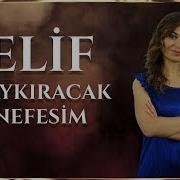 Elif Haykıracak Nefesim SIRA SENDE TÜRKİYE