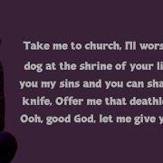 Hozier Take Me To Church Lyrics