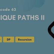 Unique Paths II Leetcode 63 Array DP Recursion Medium
