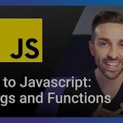 Intro To Javascript Strings Functions Learn To Code Ep 2