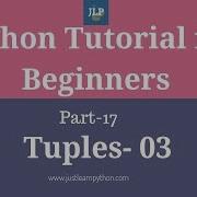 Python Tutorial For Beginners Part 17 Tuples Part 03