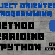 21 Method Overriding In Python