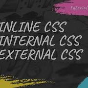 How To Add CSS In WebPage Inline Internal External Style Sheet Beginners Tutorial