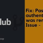 Fix Github Password Authentication Was Removed Issue MacOS Windows