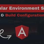 Angular Dev Environment Demystified Configuration For Every Stage Local Prod Beyond