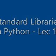 Hindi Standard Libraries In Python Packages Modules Lec 16