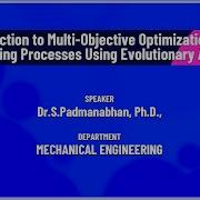 Introduction To Multi Objective Optimization Of Manufacturing Processes Using Evolutionary Algorithm