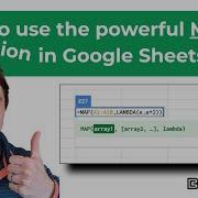 How To Use The Powerful MAP Function In Google Sheets