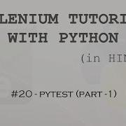 Selenium Tutorial With Python Hindi 20 Pytest Part 1