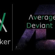 Alan Walker Force Average Deviant Remix
