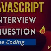 JavaScript Interview Questions Machine Coding Most Asked Question
