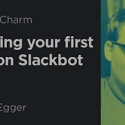 Building Your First Python Slackbot