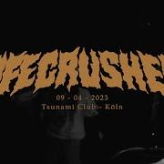 LIFECRUSHER Full Set 09 04 2023