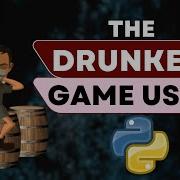 PYTHON PROJECT With Only Python BASICS The Drunken Man Game