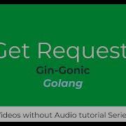 Get Request C String 1 GinGonic Golang Web Framwork