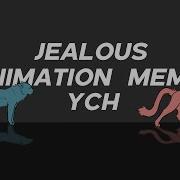 Jealous CLOSED YCH Animation Meme