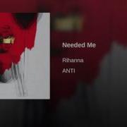 Rihanna Needed Me Audio