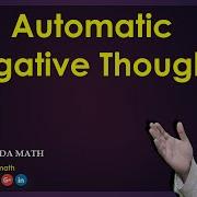 Automatic Negative Thoughts Role Of Automatic Negative Thoughts In Cognitive Behavior Therapy ANTS