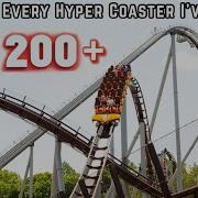 Ranking EVERY Hyper Coaster I Ve Ridden 2023