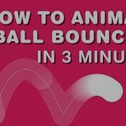 Bouncing Ball Animation In Less Than 3 Minutes After Effects Tutorial No Third Party Plugin