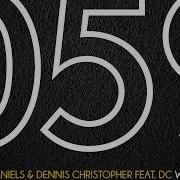 Mischa Daniels Dennis Christopher Feat DC Waited For Mischa Daniels Mix