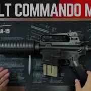 Colt Commando M4 Rifle Review Colt Commando Carbine CAR 15 Rifle AR 15 SBR Vs AR 15