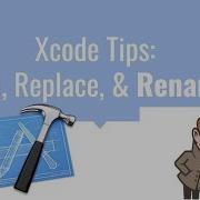 Xcode Tips Quickly Find Replace And Rename