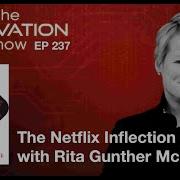Rita McGrath On The Netflix Inflection Point